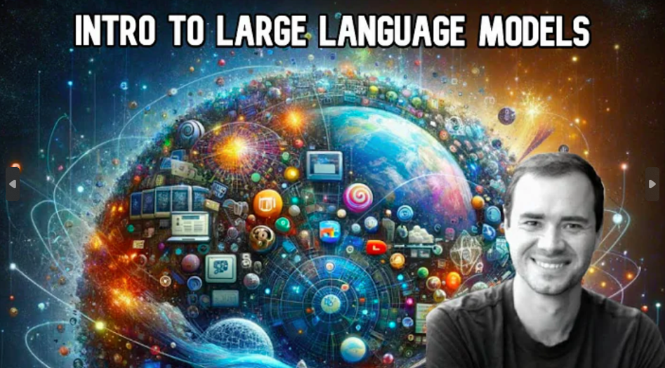 Andrej Karpathy大神亲授：大语言模型入门
